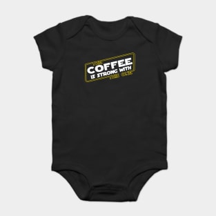 Strong Coffee Baby Bodysuit